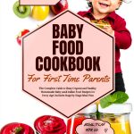 Kindle Baby Food Cookbook Parenting Infants Guide by XYZ-0